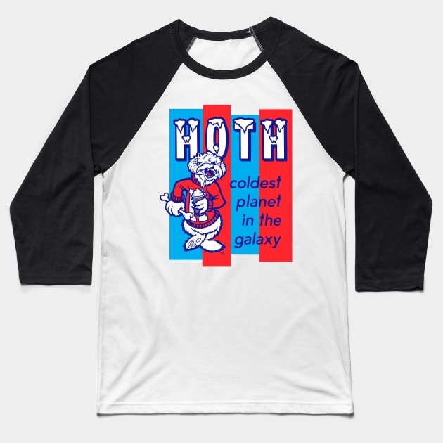 HOTH: COLDEST IN THE GALAXY Baseball T-Shirt by beastpop